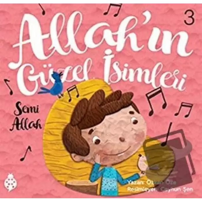 Allahın Güzel İsimleri 3 - Semi