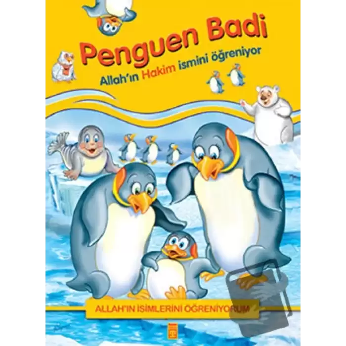 Allahın İsimlerini Öğreniyorum: Penguen Badi