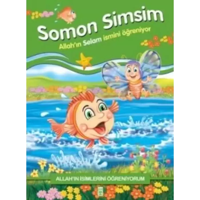 Allahın İsimlerini Öğreniyorum: Somon Simsim