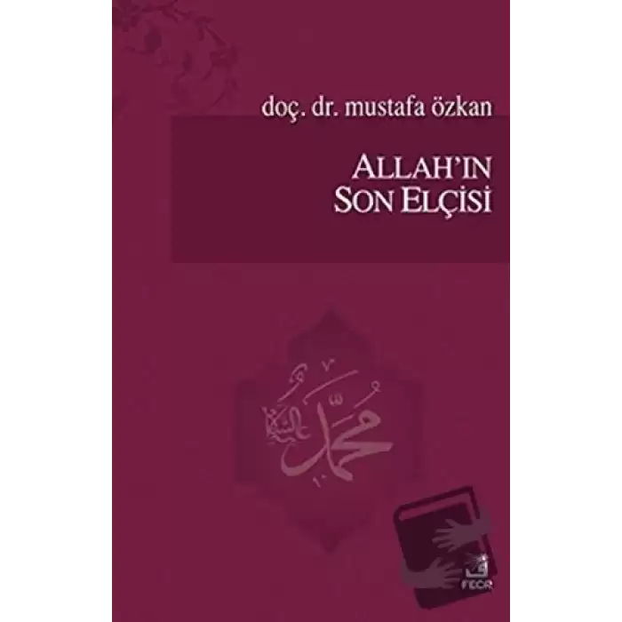 Allahın Son Elçisi