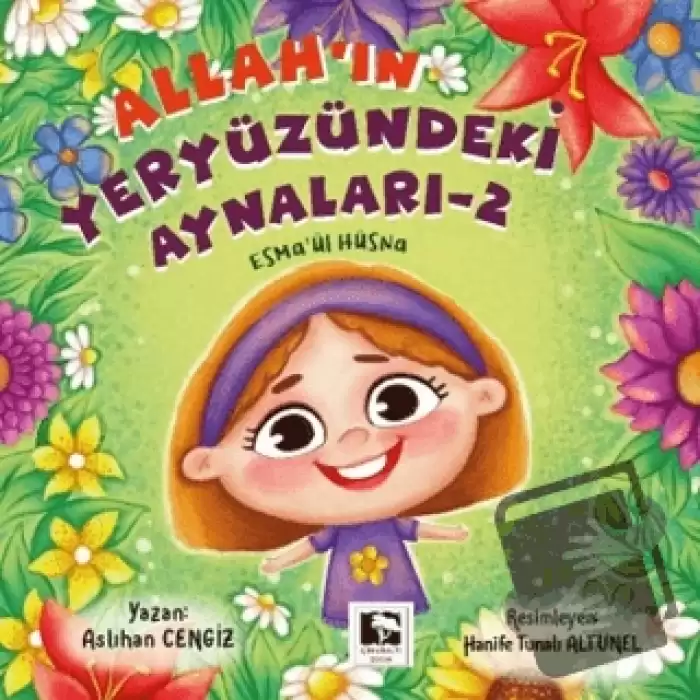 Allahın Yeryüzündeki Aynaları - 2