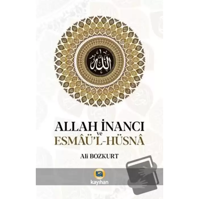 Allah İnancı ve Esmaül Hüsna