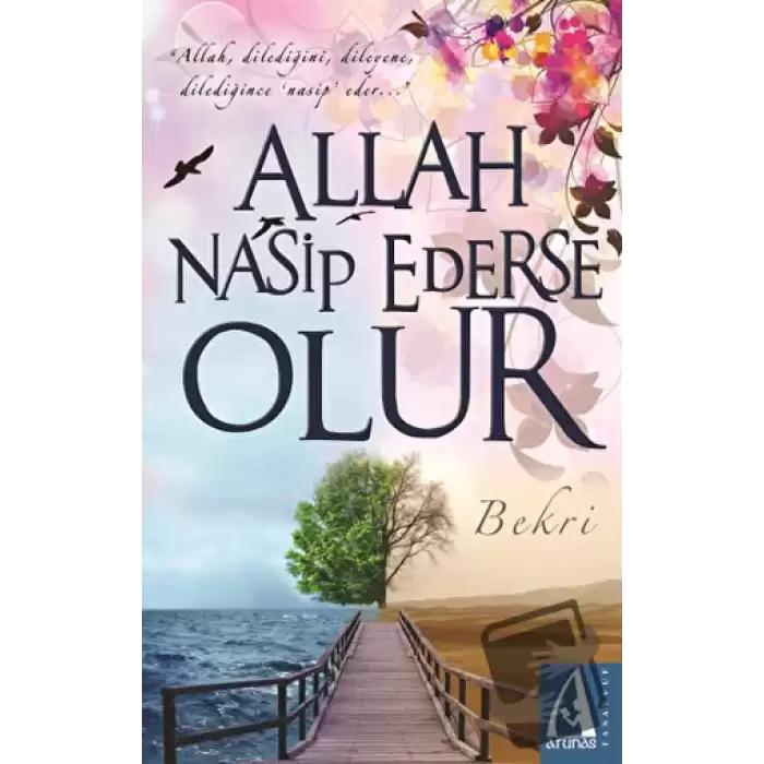 Allah Nasip Ederse Olur