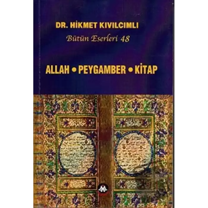 Allah - Peygamber - Kitap