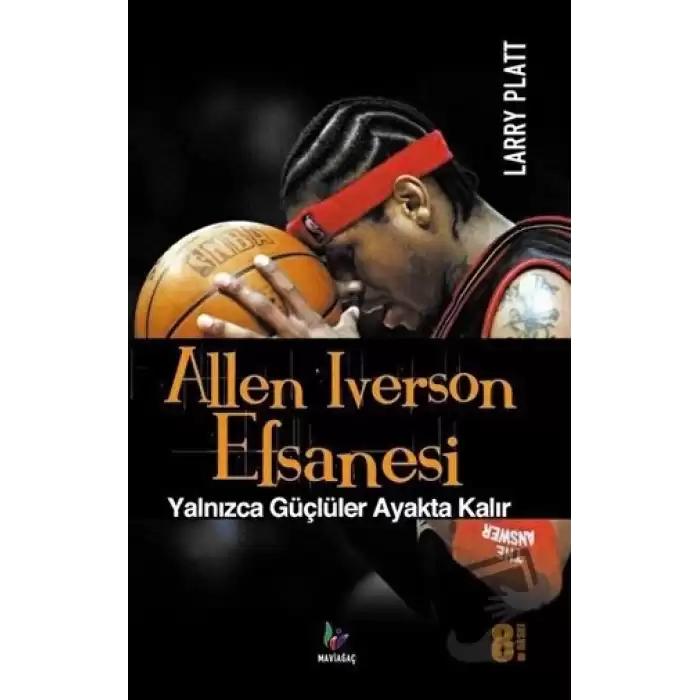 Allen Iverson Efsanesi