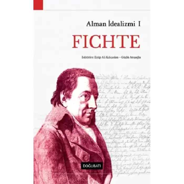 Alman İdealizmi 1: Fichte