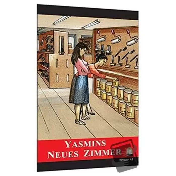 Almanca Hikaye Yasmins Neues Zimmer