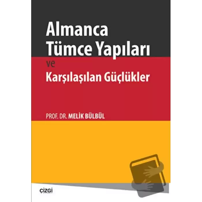 Almanca Tümce Yapıları ve Karşılaşılan Güçlükler