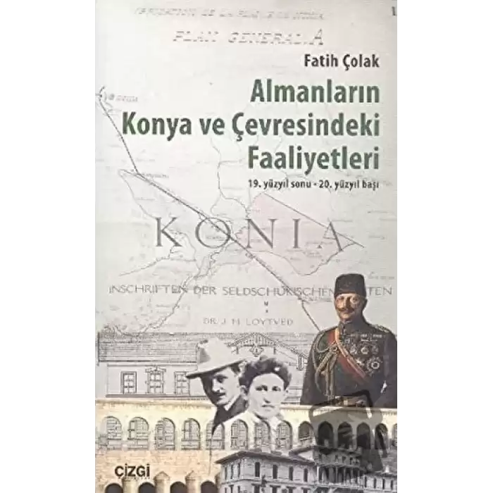 Almanların Konya ve Çevresindeki Faaliyetleri