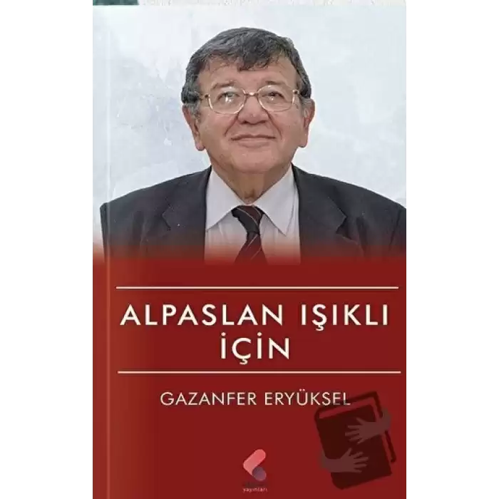 Alpaslan Işıklı İçin