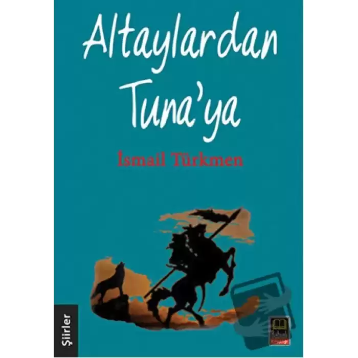 Altaylardan Tunaya