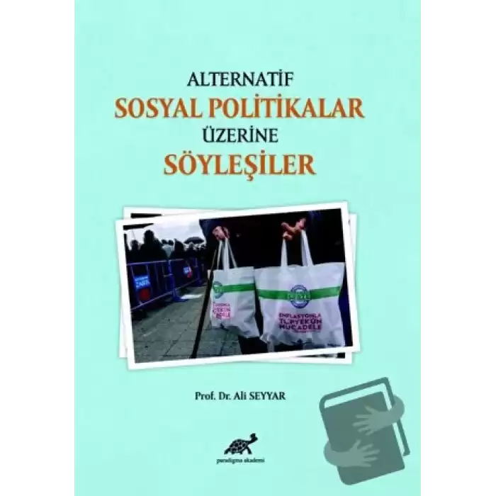 Alternatif Sosyal Politikalar Üzerine Söyleşiler