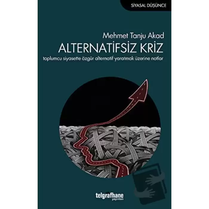 Alternatifsiz Kriz