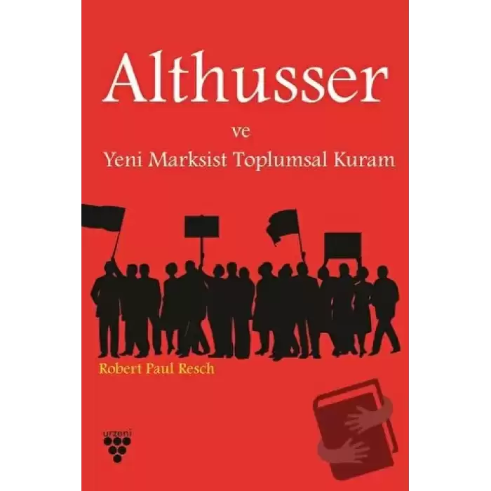 Althusser ve Yeni Marksist Toplumsal Kuram