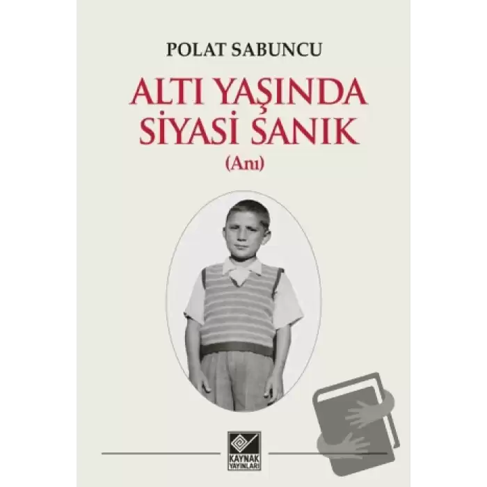 Altı Yaşında Siyasi Sanık