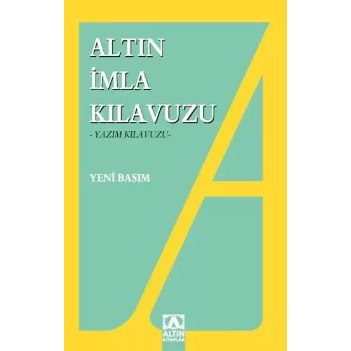 Altın İmla Kılavuzu -Yazım Kılavuzu-