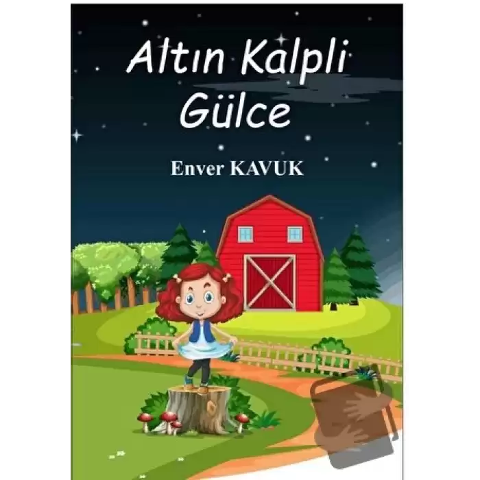 Altın Kalpli Gülce