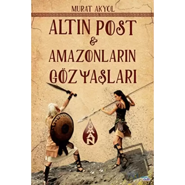 Altın Post ve Amazonların Gözyaşları