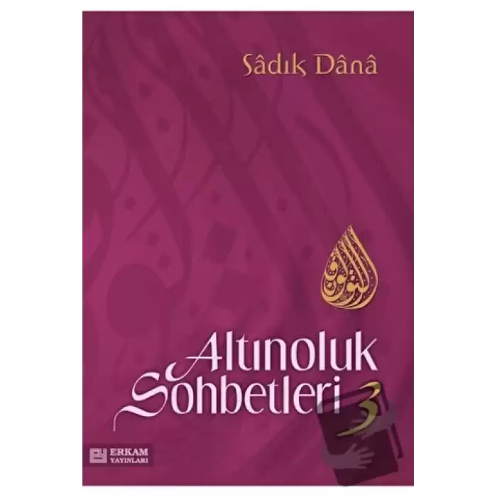 Altınoluk Sohbetleri -3