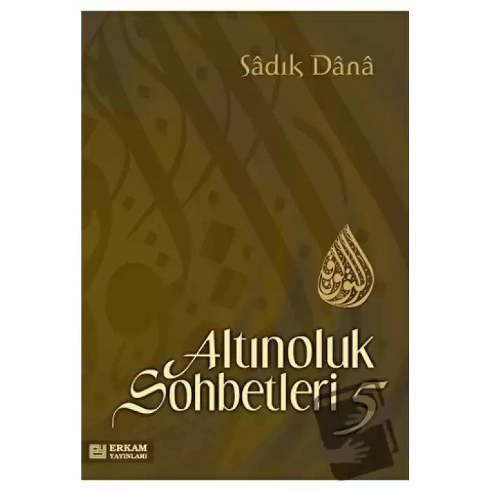 Altınoluk Sohbetleri - 5