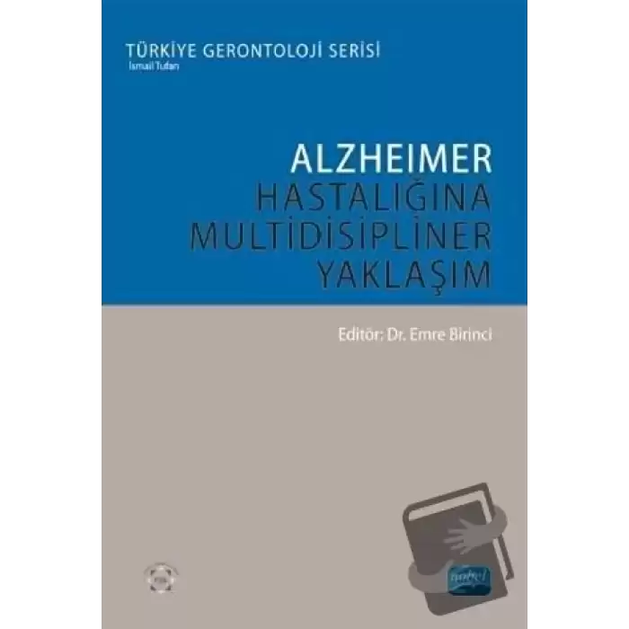 Alzheimer Hastalığına Multidisipliner Yaklaşım