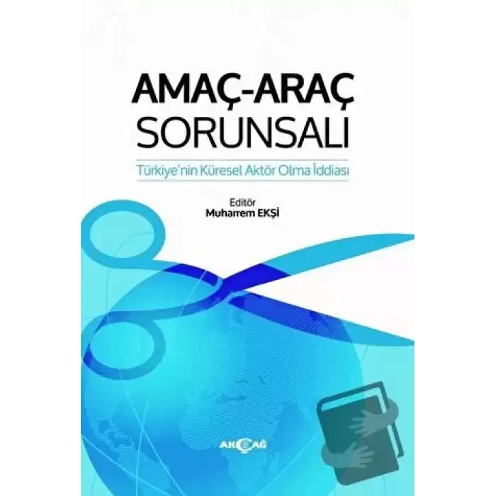 Amaç-Araç Sorunsalı