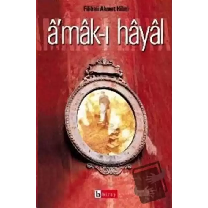 Amak-ı Hayal Hayalin Derinlikleri Raci’nin Hatıraları