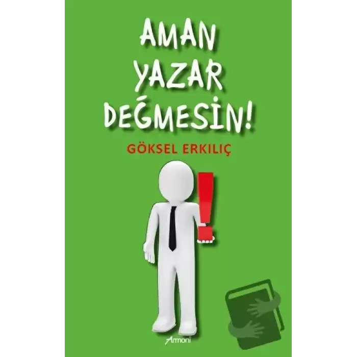 Aman Yazar Değmesin