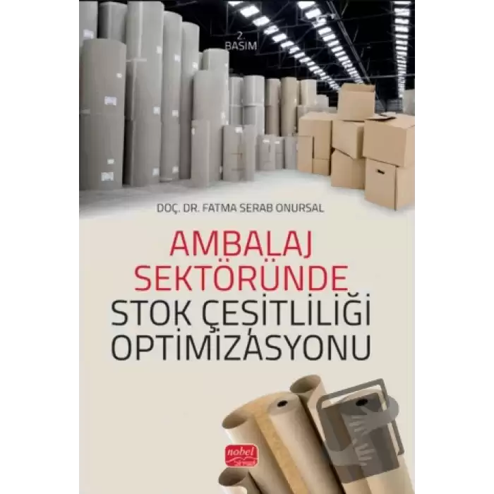 Ambalaj Sektöründe Stok Çeşitliliği Optimizasyonu