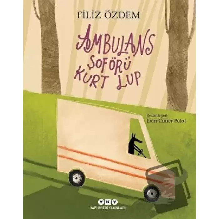 Ambulans Şoförü Kurt Lup