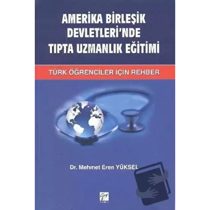 Amerika Birleşik Devletleri’nde Tıpta Uzmanlık Eğitimi