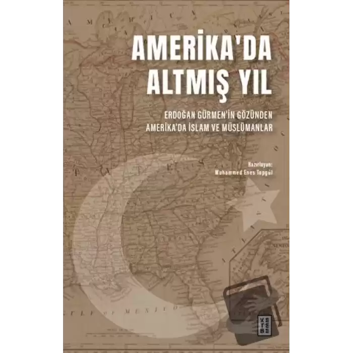 Amerikada Altmış Yıl