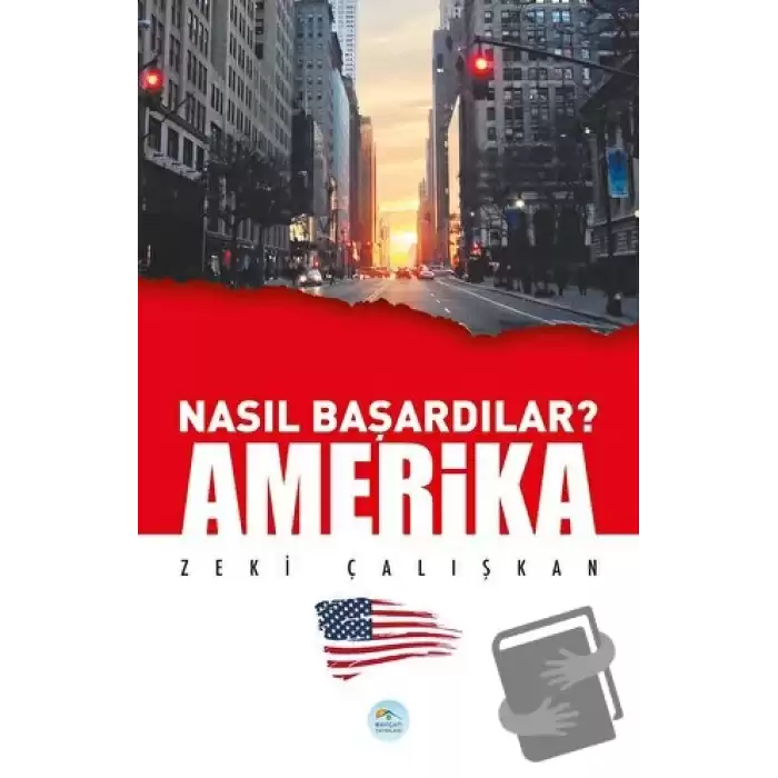 Amerika - Nasıl Başardılar?