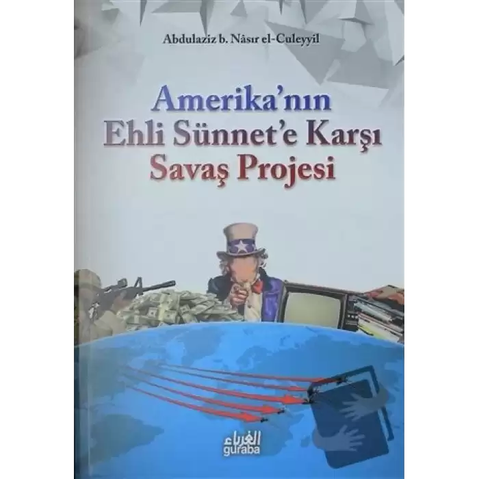 Amerikanın Ehli Sünnete Karşı Savaş Projesi