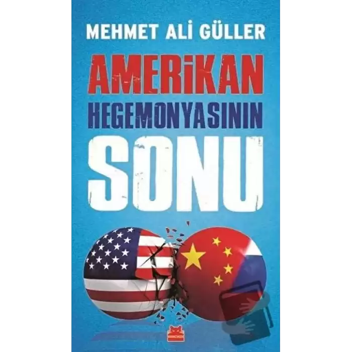 Amerikan Hegemonyasının Sonu