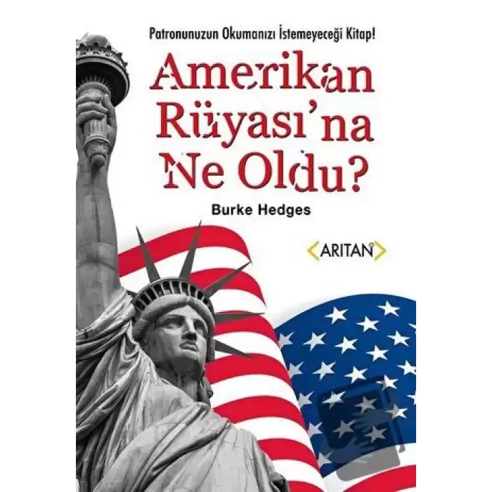 Amerikan Rüyası’na Ne Oldu?