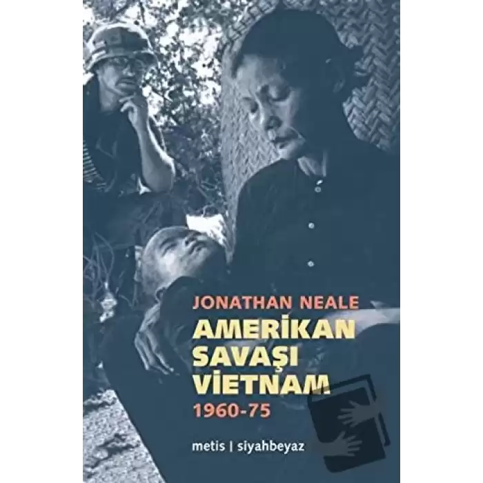 Amerikan Savaşı Vietnam 1960 - 1975