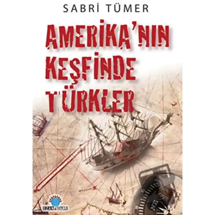 Amerika’nın Keşfinde Türkler