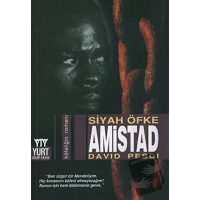 Amistad Siyah Öfke