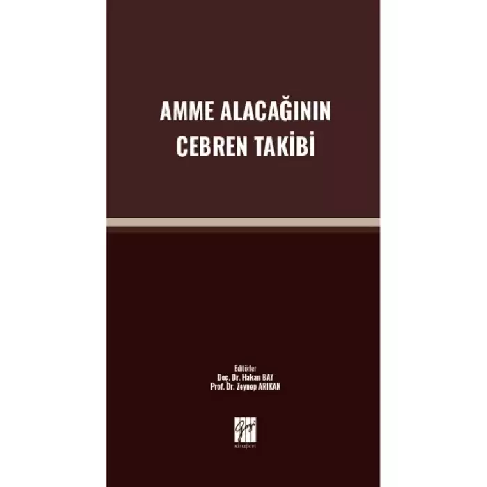 Amme Alacağının Cebren Takibi