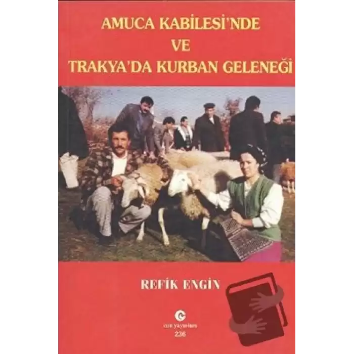 Amuca Kabilesi’nde ve Trakya’da Kurban Geleneği