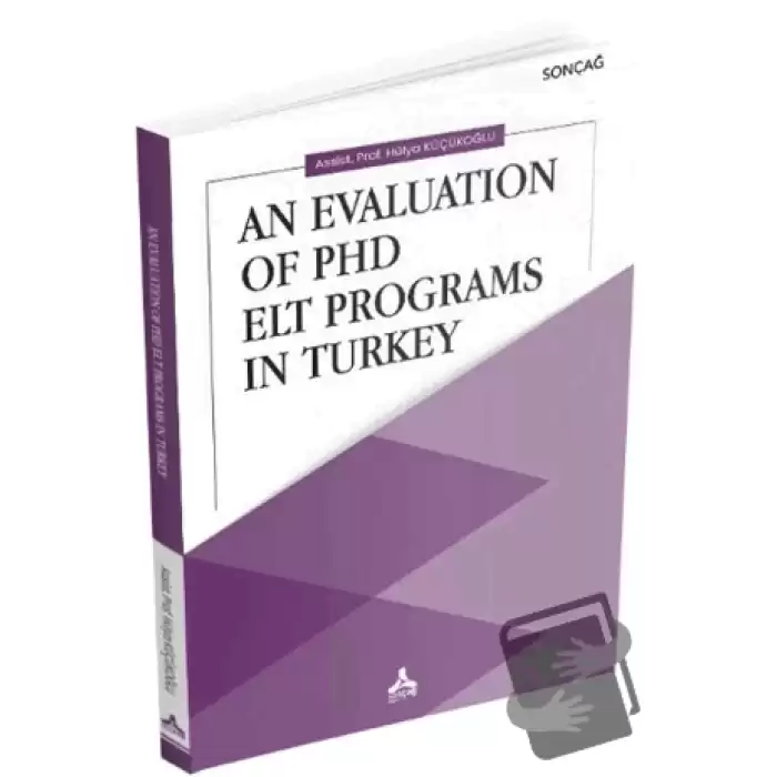 An Evaluation Of Phd Elt Programs In Turkey