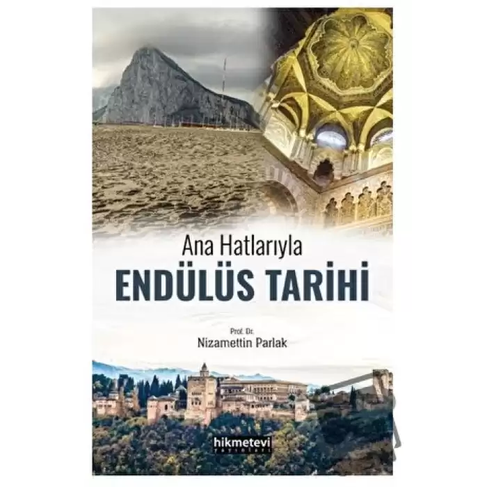 Ana Hatlarıyla Endülüs Tarihi