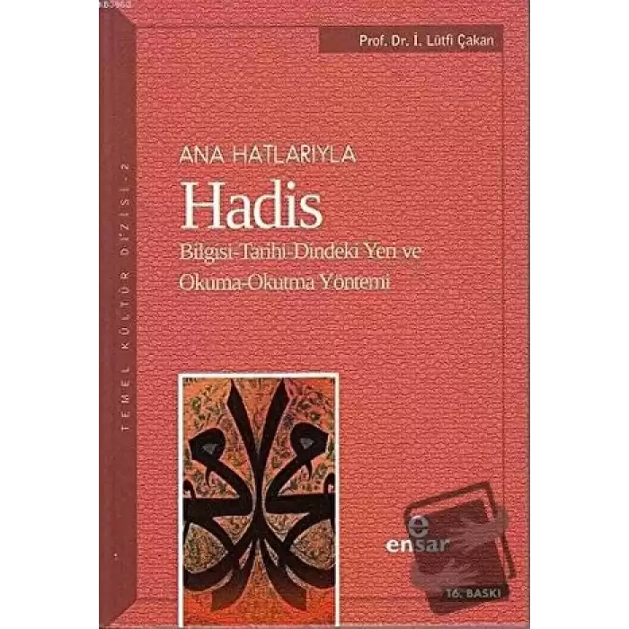 Ana Hatlarıyla Hadis