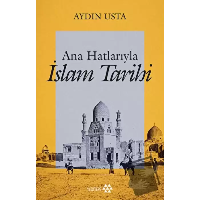 Ana Hatlarıyla İslam Tarihi