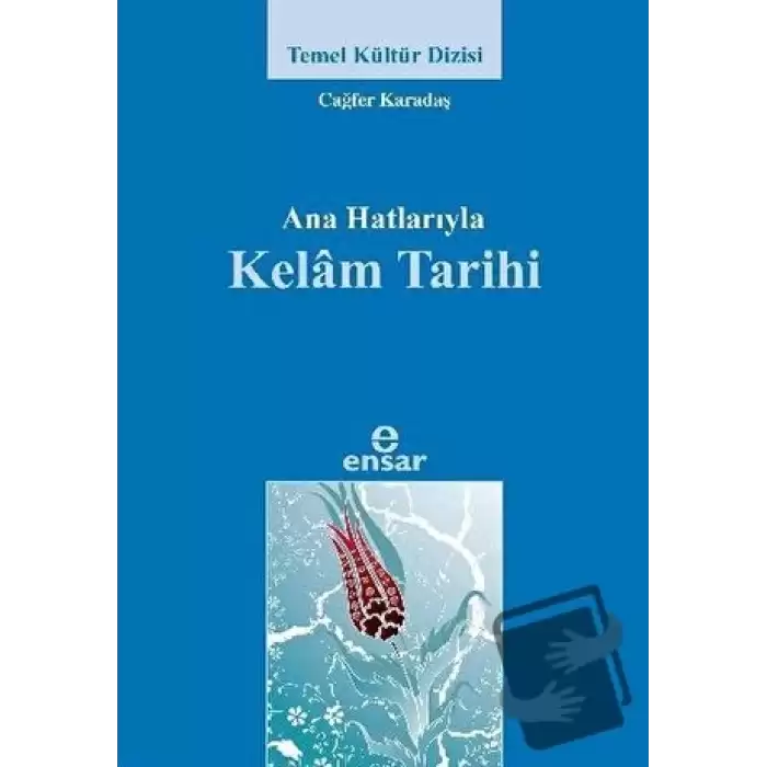 Ana Hatlarıyla Kelam Tarihi