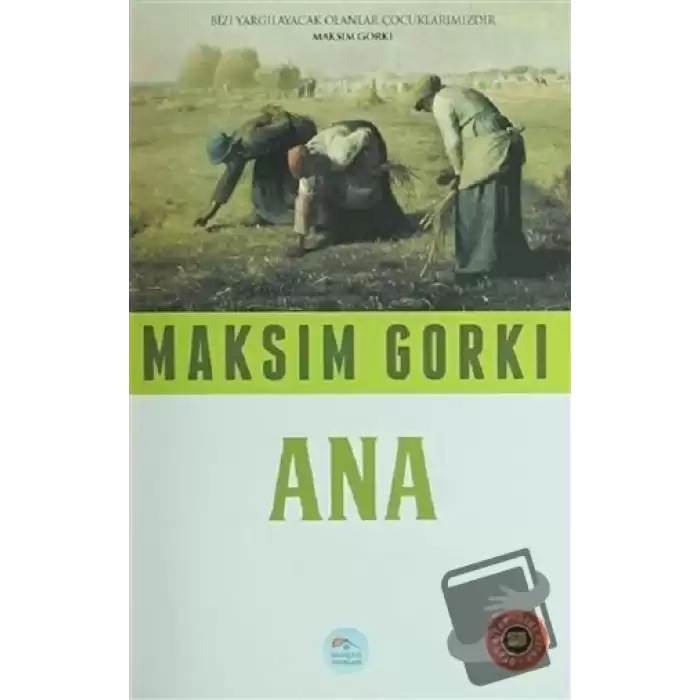 Ana (Özet Kitap)