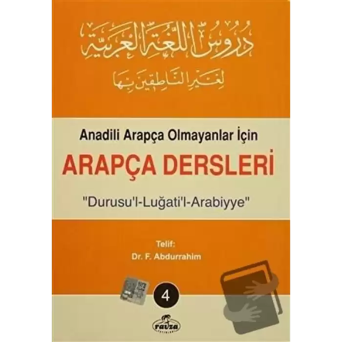 Anadili Arapça Olmayanlar İçin Arapça Dersleri - Durusul-Luğatil-Arabiyye 4