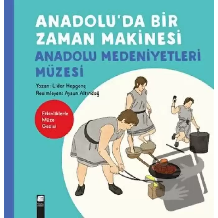 Anadoluda Bir Zaman Makinesi