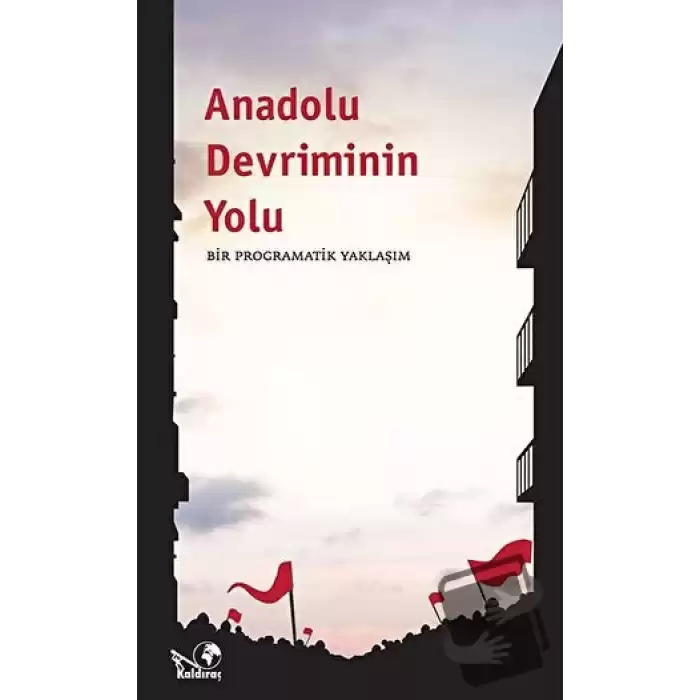 Anadolu Devriminin Yolu